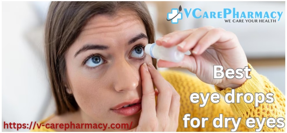 Best eye drops for dry eyes